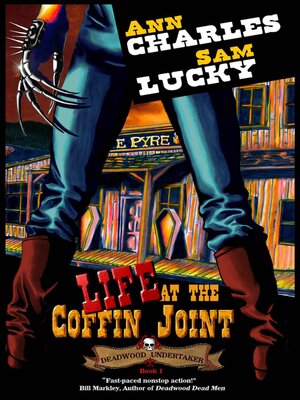 cover image of Life at the Coffin Joint (Deadwood Undertaker--Book 1)